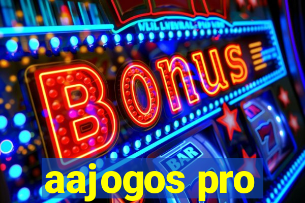 aajogos pro